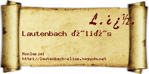 Lautenbach Éliás névjegykártya